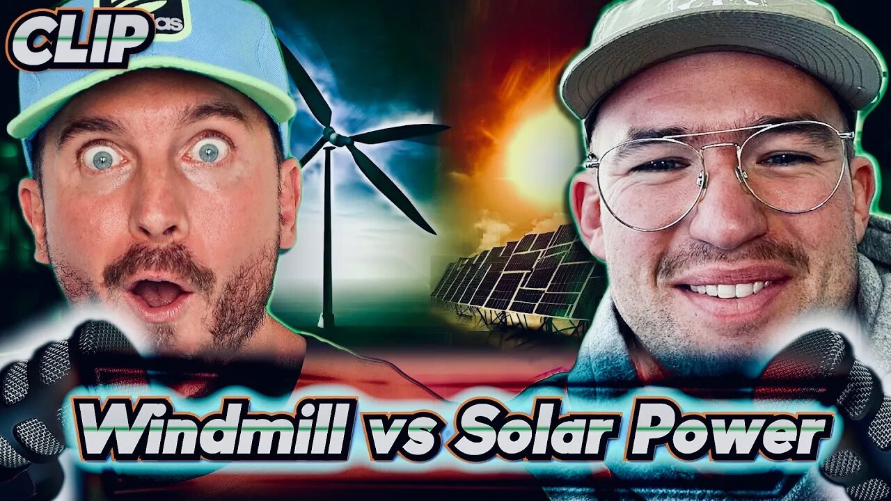 Idiots Debate the Usefulness of Windmills & Solar Power