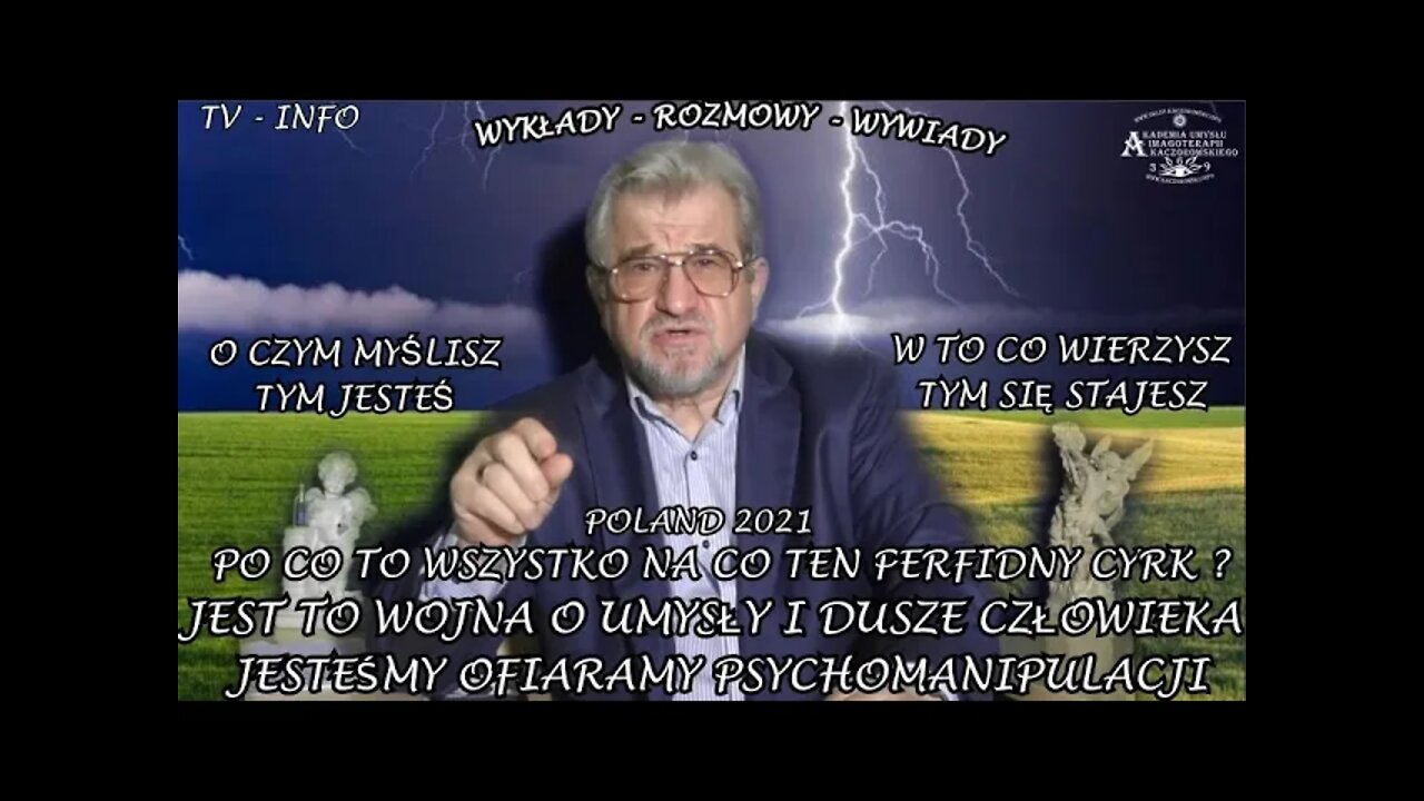 PO CO TO WSZYSTKO NA CO TEN PERFIDNY CYRK ? JEST TO WOJNA O UMYSŁY I DUSZE CZŁOWIEKA /2021©TV INFO