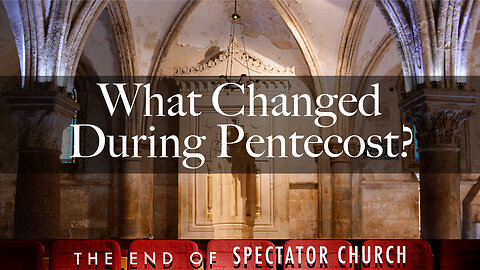 What Changed During Pentecost?