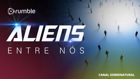 ALIENS ENTRE NÓS - APARIÇÕES NA ESPANHA