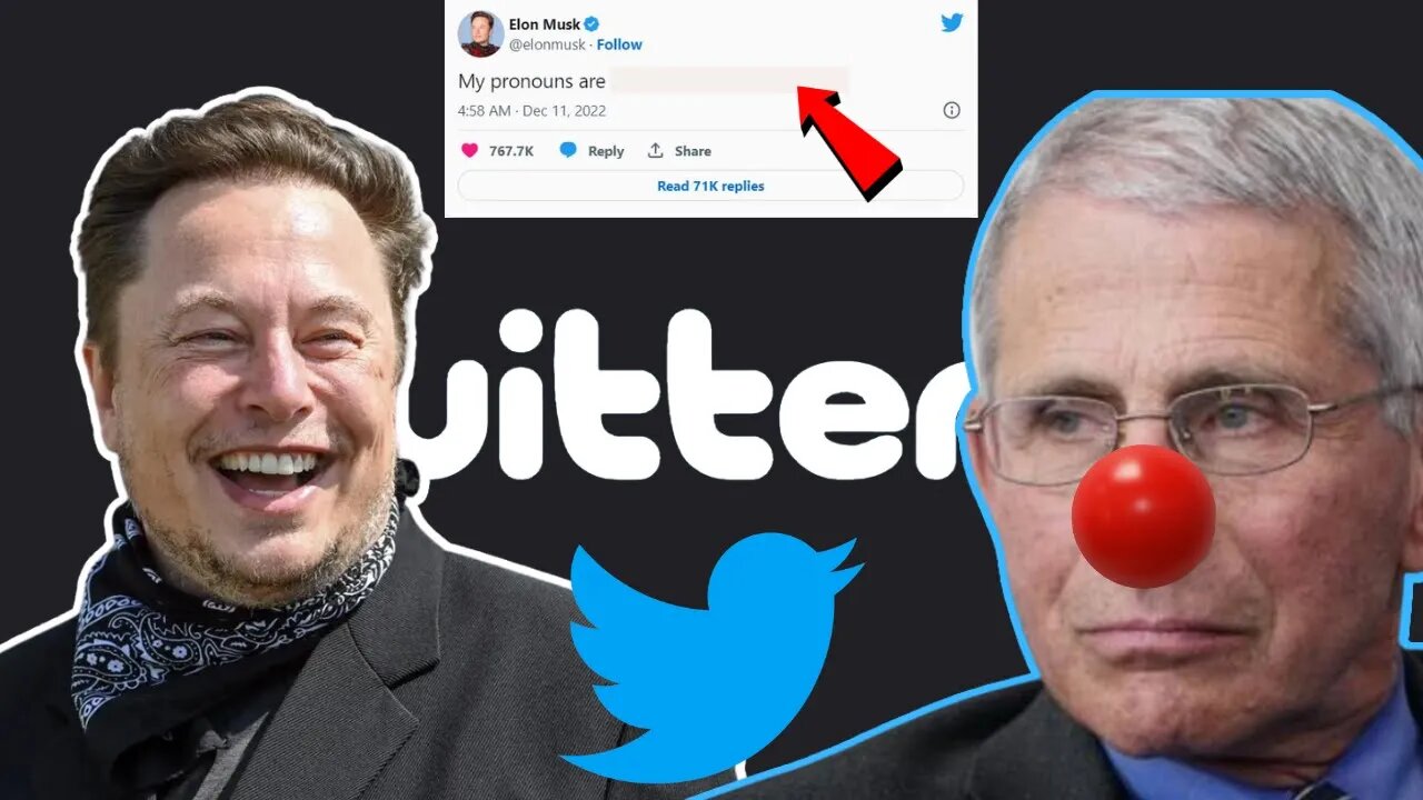 Elon Musk Announces His PRONOUNS On Twitter! Dr. Anthony Fauci & The WOKES Will Be FURIOUS!