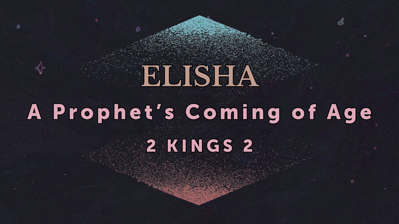 Oct. 20, 2021 - Midweek PM Service - Elisha: A Prophet's Coming of Age (2 Kings 2)