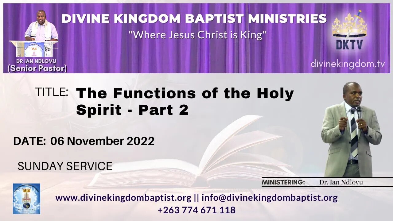 The Functions of the Holy Spirit - Part 2 (06/11/22)