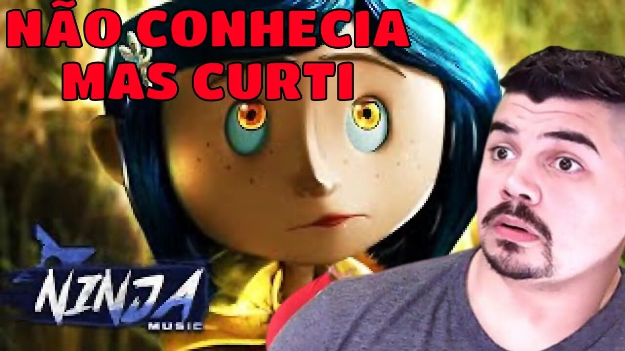 REACT O Mundo Secreto Coraline Ninja Feat. Kalxyz - MELHOR DO MUNDO