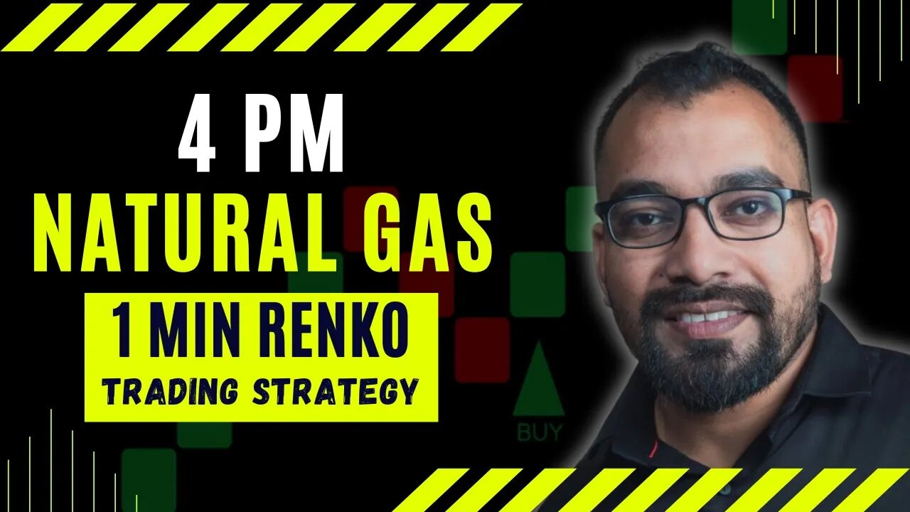 4 PM TRADING STRATEGY FOR #naturalgas | 1-MIN #RENKO STRATEGY FOR #naturalgastrading #fibonnaci