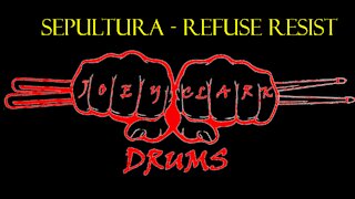 Sepultura // Refuse/Resist // Drum Cover // Joey Clark