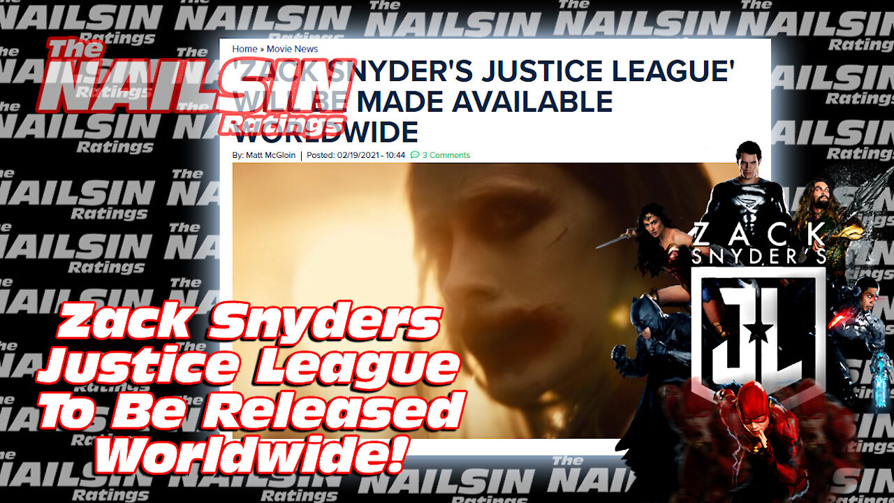 The Nailsin Ratings: Zack Snyders Justice League To Be Released Worldwide!