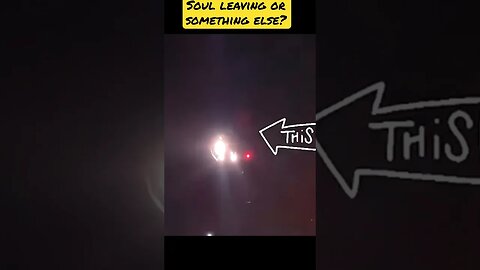 What happens to the spirit when one dies? Caught on camera soul leaving the body? Video Collection