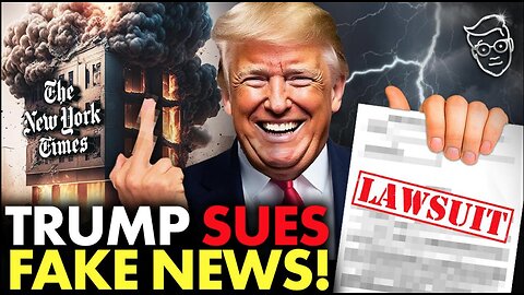 Trump Unleashes $10 BILLION LAWSUIT Against New York Times and CBS Over FAKE NEWS | 'Pay Up!'