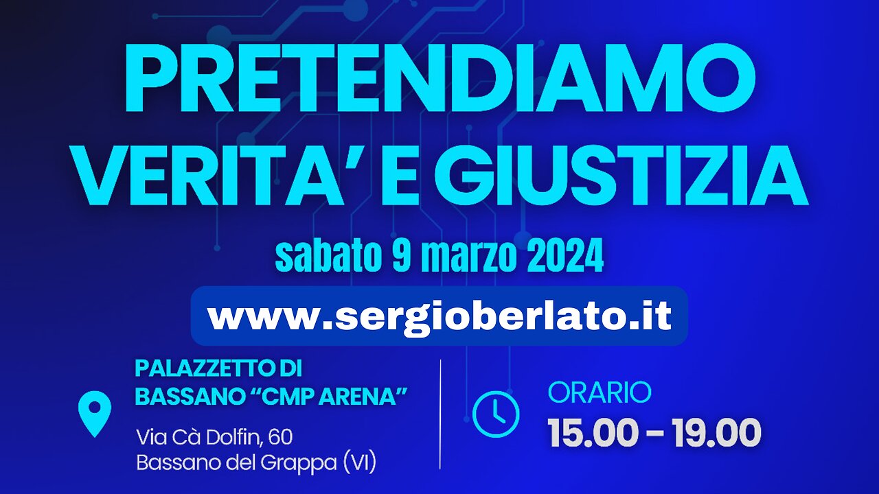 Pretendiamo Verità e Giustizia 9 marzo 2024 CMP Arena Bassano del Grappa