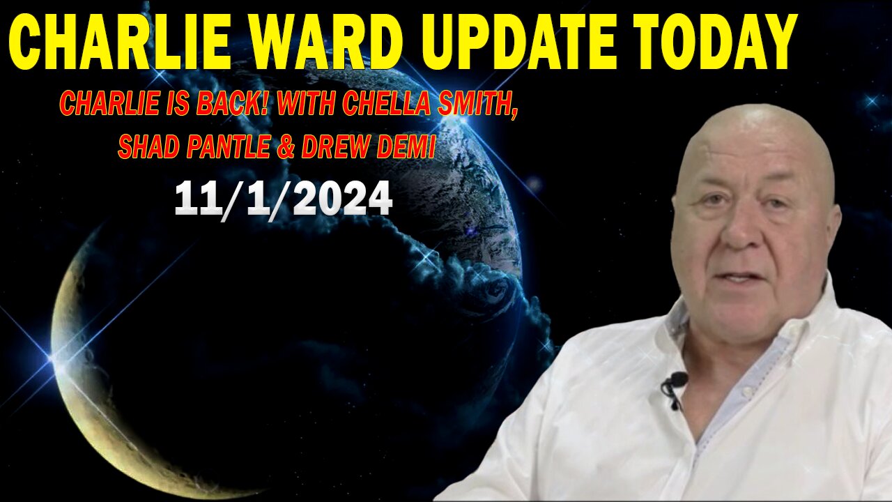 CHARLIE WARD UPDATE TODAY NOV 1: "CHARLIE IS BACK! WITH CHELLA SMITH, SHAD PANTLE & DREW DEMI"