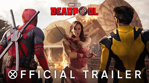 DEADPOOL 3 OFFICIAL TRAILER