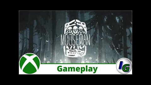 The Mooseman Gameplay on Xbox