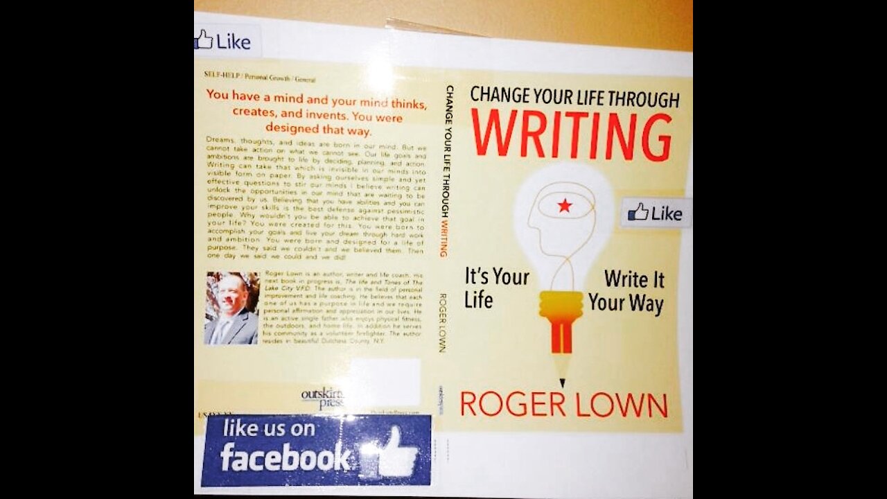 Change Your Life Through WRITING. By Author Roger Lown.