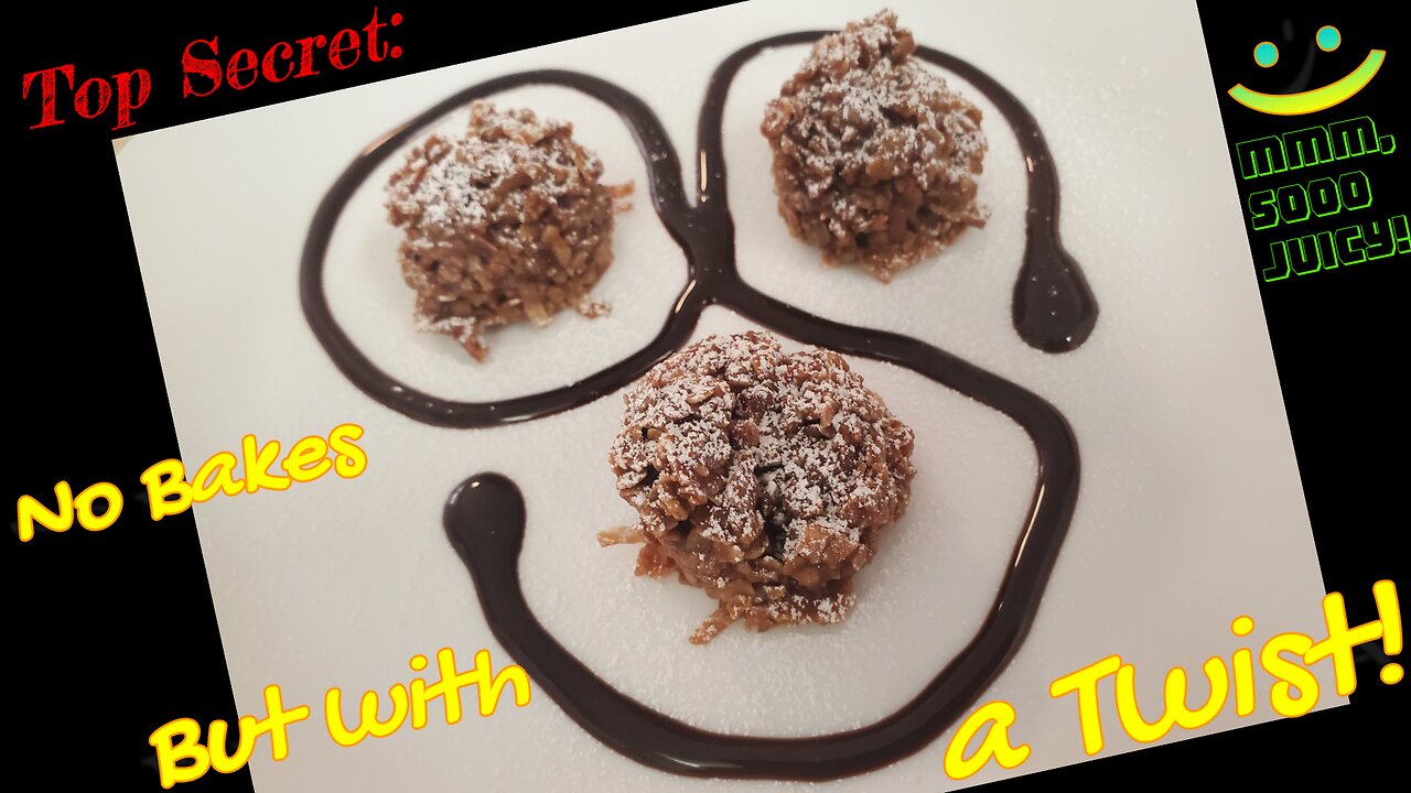 No Bake Cookies But BETTER and With a TWIST!!!