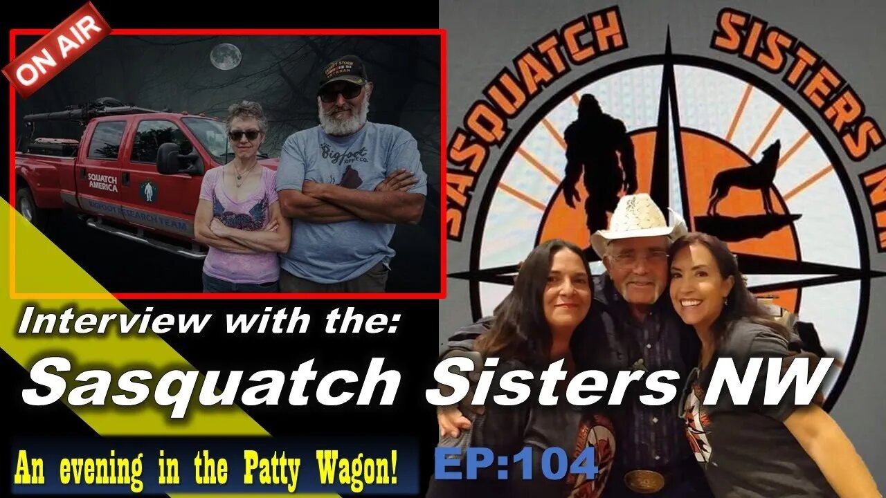 Interview with the Sasquatch Sisters