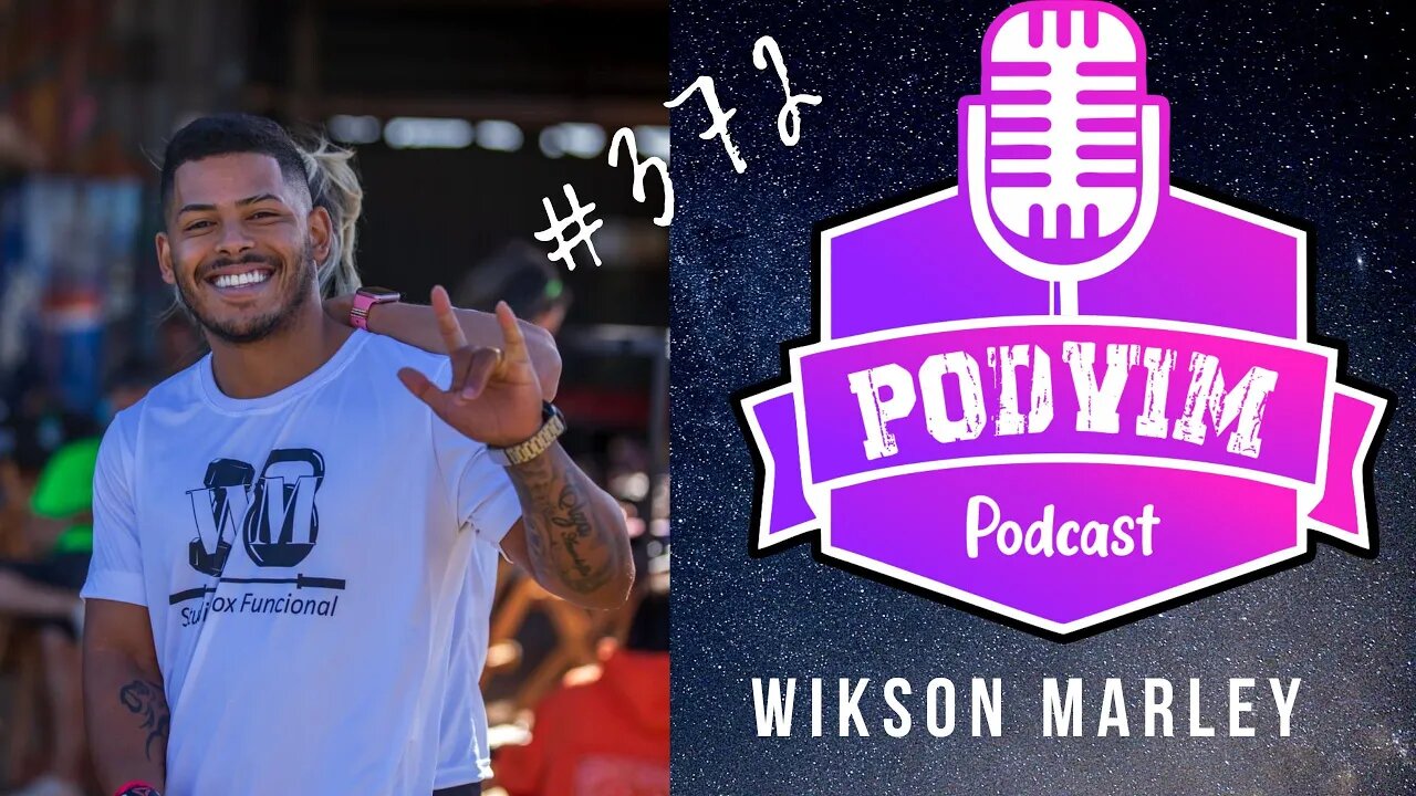 WIKSON MARLEY ( CROSSFITEIRO - HEAD COACH) - PODVIM #372