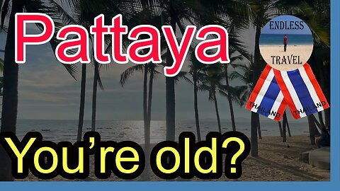 🇹🇭 I am to YOUNG for Pattaya, Thailand