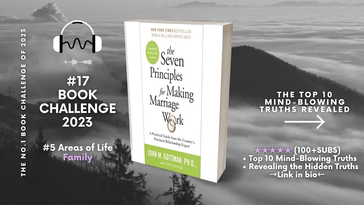 #17 The Seven Principles of Making Marriage Work (114 BOOK CHALLENGE 2023)