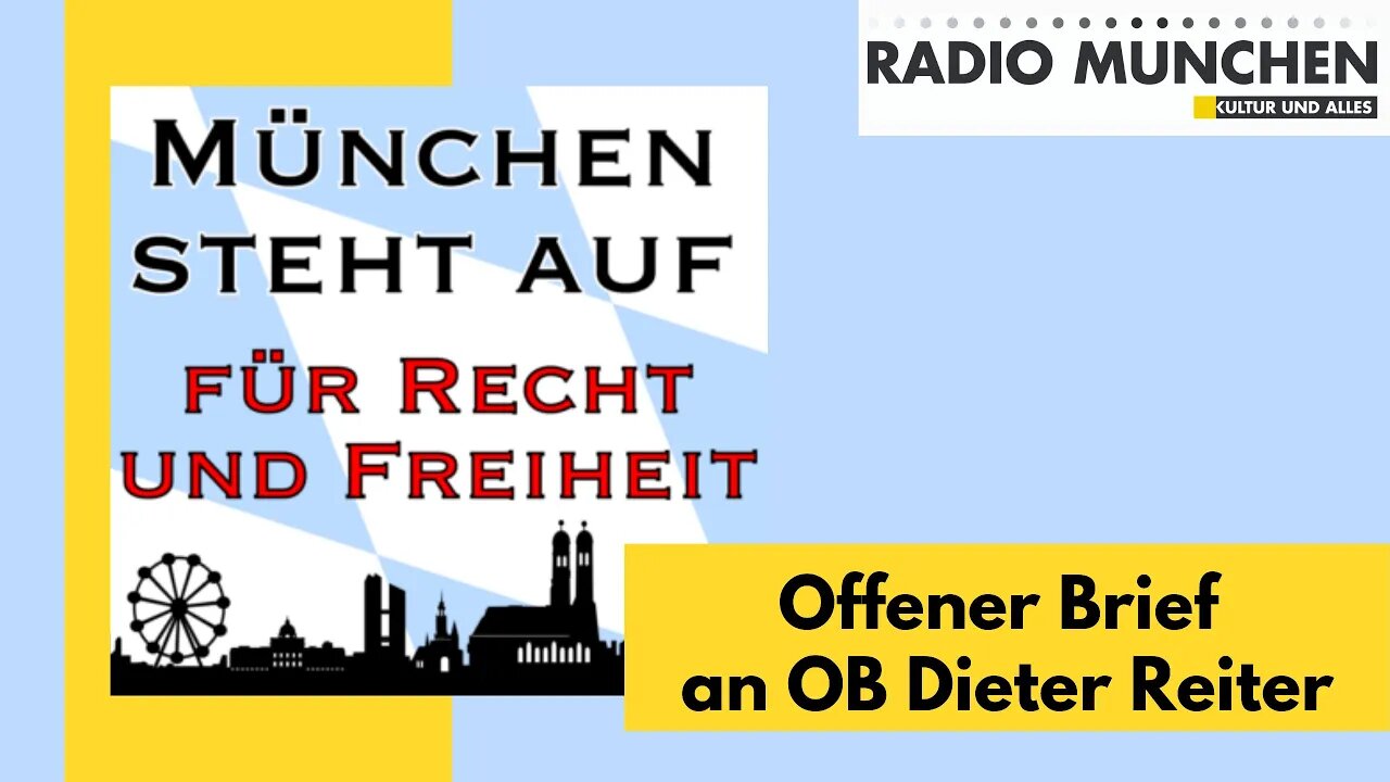 München steht auf - Ein offener Brief an OB Dieter Reiter