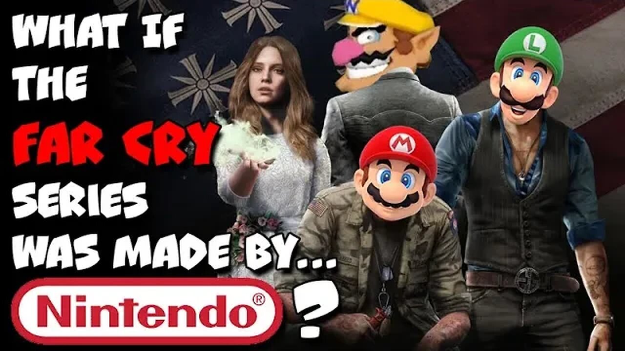 What If The "Far Cry" Series Was Made By Nintendo?