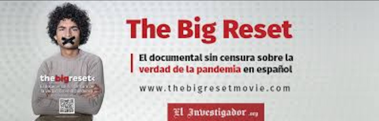 El documental sin censura sobre la verdad de la pandemia [El Gran Reset]