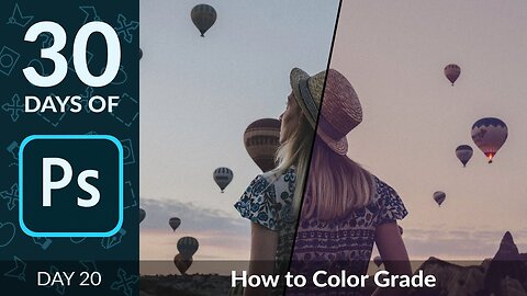 How to Color Grade a Photo in Photoshop | Day 20