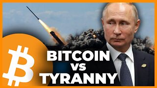 Bitcoin vs Tyranny - Who Will Win?