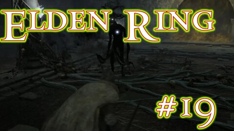 Elden Ring: 19 - Tombsward Catacombs