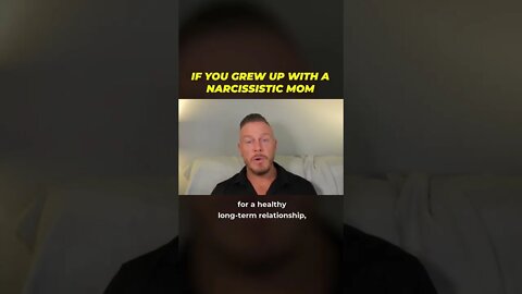 If You Grew Up With a Narcissistic Mom