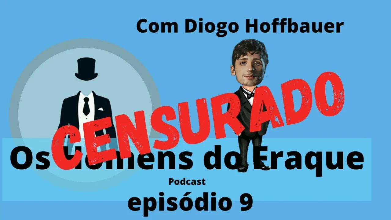 #9 - Sem bateria - Episódio Censurado!