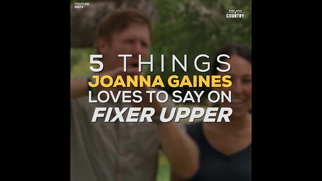 Things Joanna Gaines Loves to Say mgn872C4