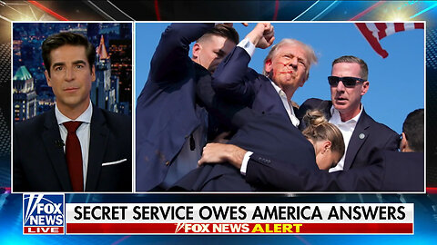 Jesse Watters: Trump Wasn't Given Secret Service Counter-Snipers In Shocking Admission