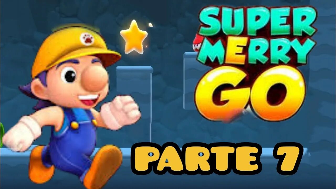 Super Merry Go: Parte 7