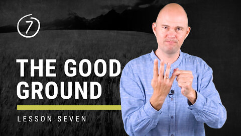 Kickstart Package | Lesson 07 | The good ground