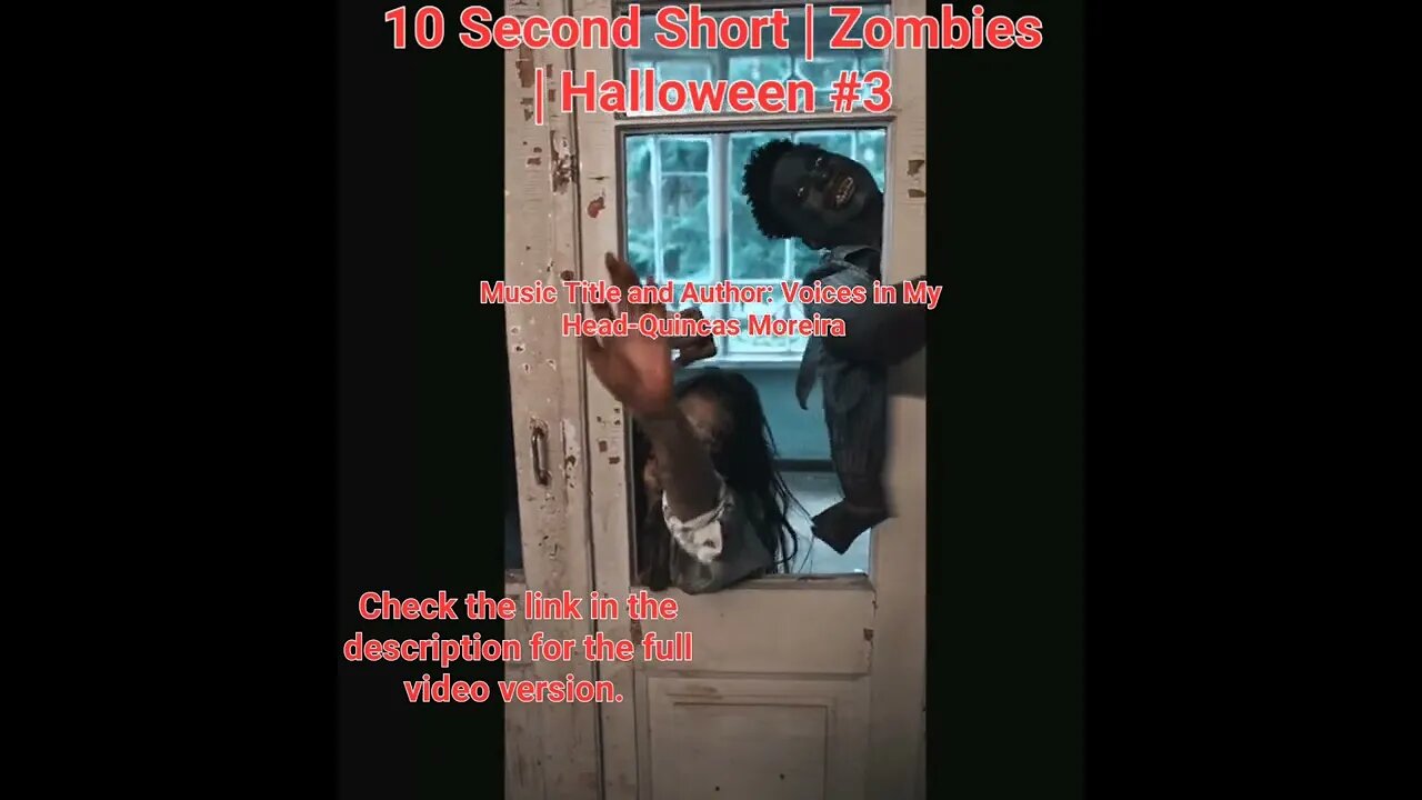 10 Second Short | Zombies |Halloween 2022 | Halloween Music #zombiesurvival #shorts #3