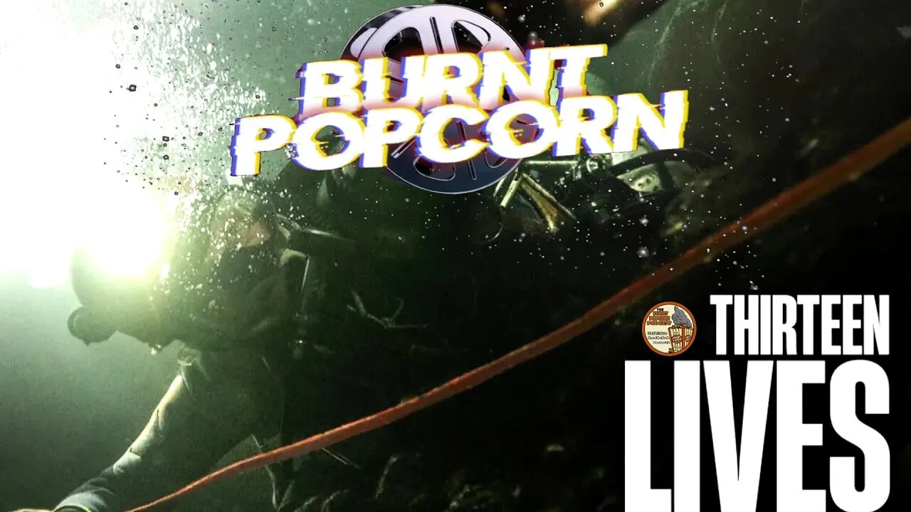 13 Lives | Burnt Popcorn #22