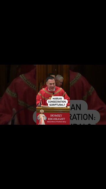 Marian Consecration IS scriptural. #christian #homilyhighlight #virginmary #marianconsecration