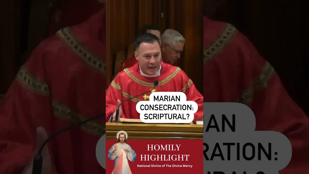Marian Consecration IS scriptural. #christian #homilyhighlight #virginmary #marianconsecration