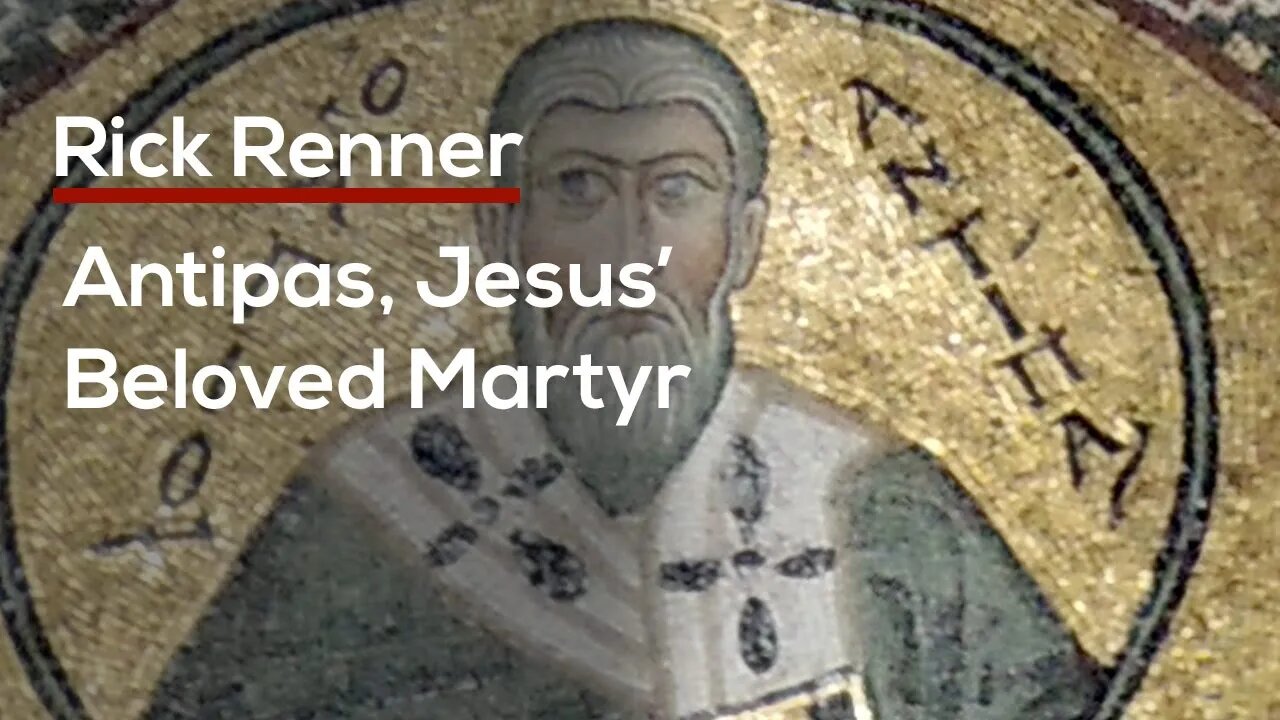 Antipas, Jesus’ Beloved Martyr — Rick Renner