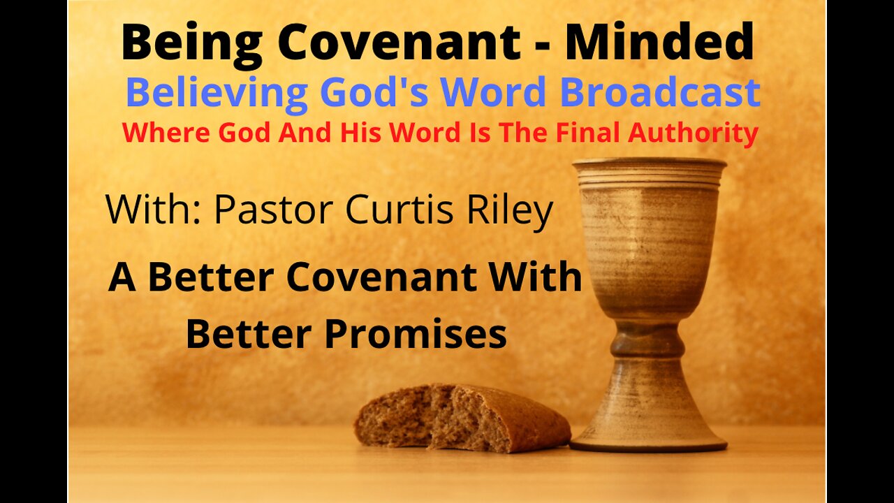 A Better Covenant With Better Promises