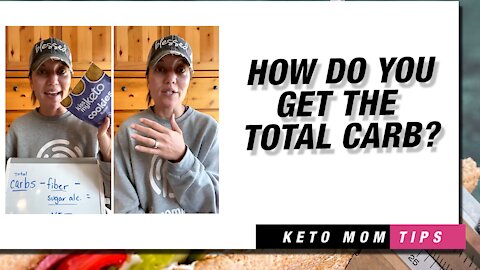 How Do You Get The Total Carb? | Keto Mom