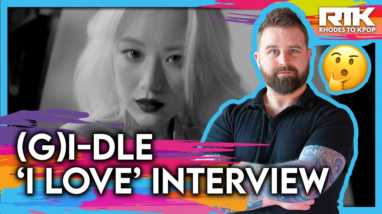 (G)IDLE (여자)아이들) - "I love" Interview (Reaction)