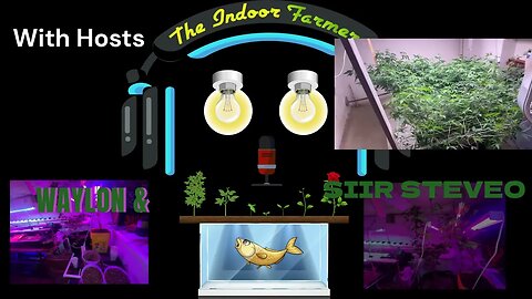 The indoor Farmer Is For Everybody, Check Us Out