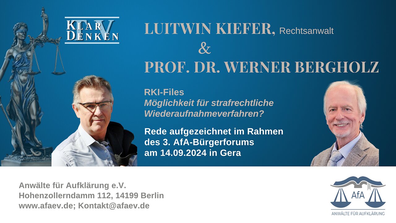 Luitwin Kiefer und Prof. Dr. Werner Bergholz: Strafrechtliche Wiederaufnahmeverfahren der RKI-Files?