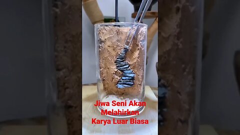 Jiwa Seni Akan Melahirkan Karya Luar Biasa