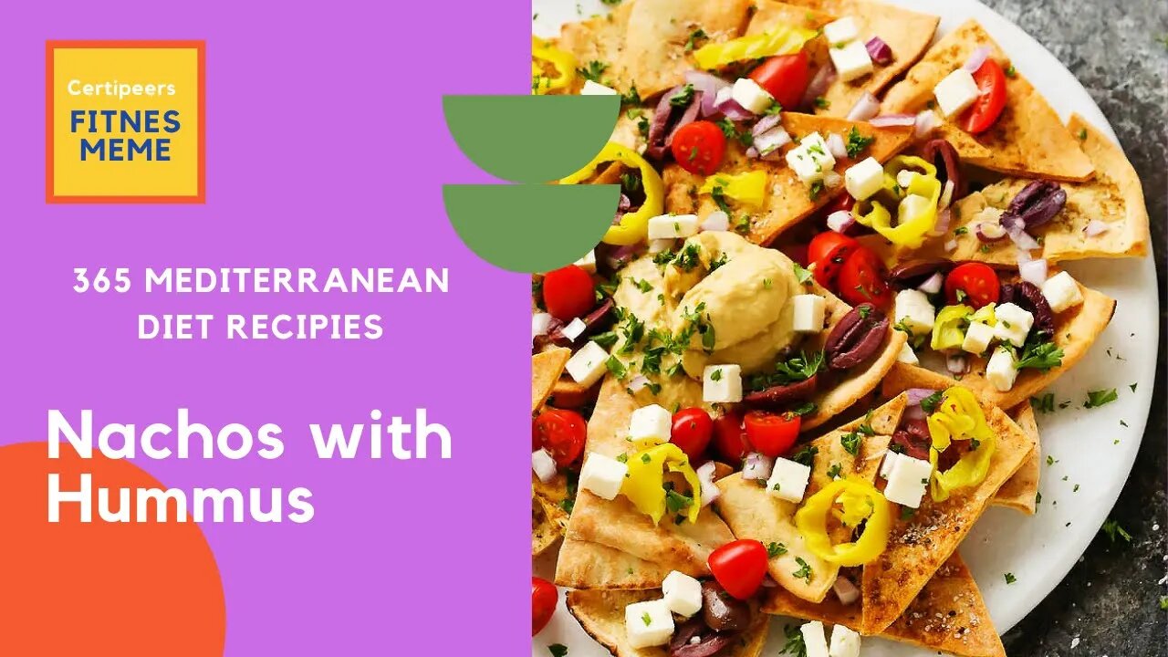 Fitness Diet | Nachos with Hummus - 74/365 - Mediterranean Diet