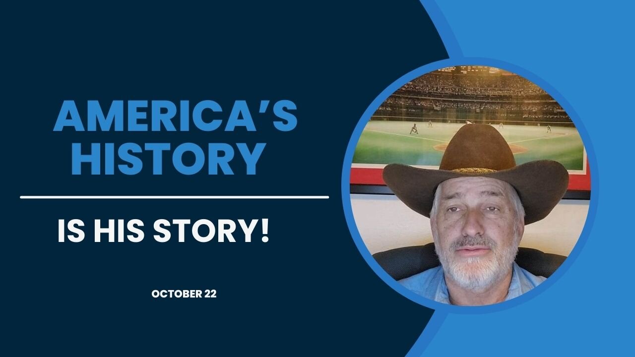 America's History is His Story! (October 22)