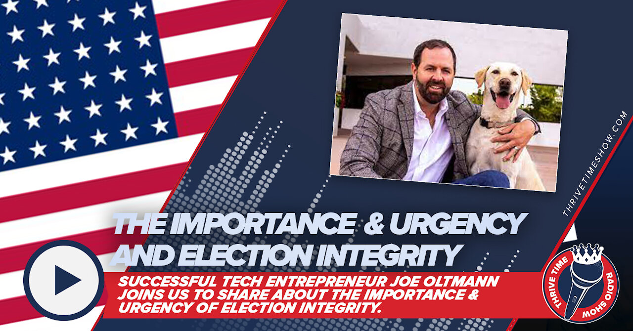 Joe Oltmann | The Importance & Urgency of Election Integrity & the Truth