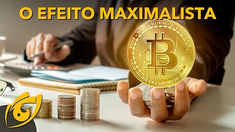 A ESTRATÉGIA dos MAXIMALISTAS no INVESTIMENTO em BITCOIN